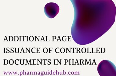 ADDITIONAL PAGE ISSUANCE OF CONTROLLED DOCUMENTS IN PHARMA