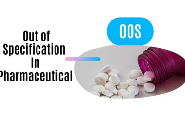 Out of specification in pharmaceutical