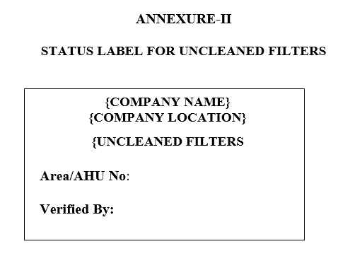 STATUS LABEL FOR UNCLEANED FILTERS