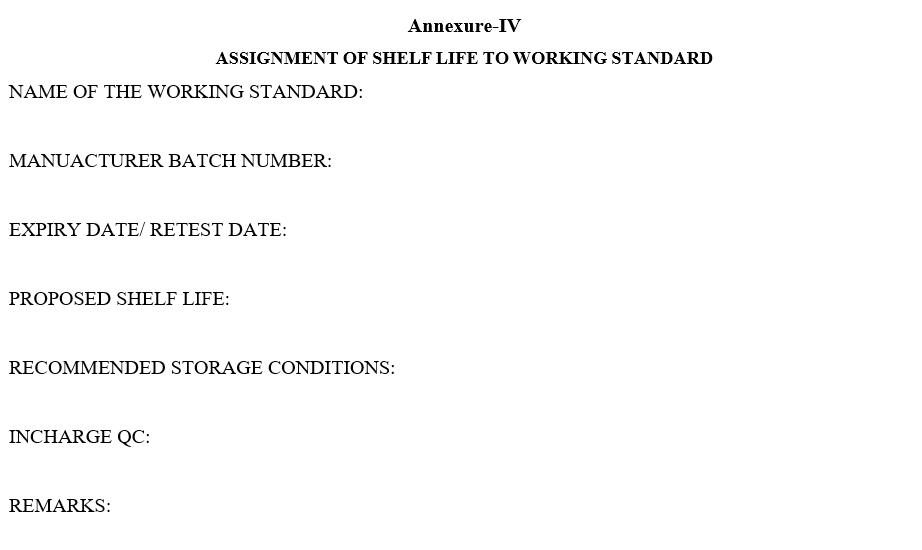 ASSIGNMENT OF SHELF LIFE TO WORKING STANDARD