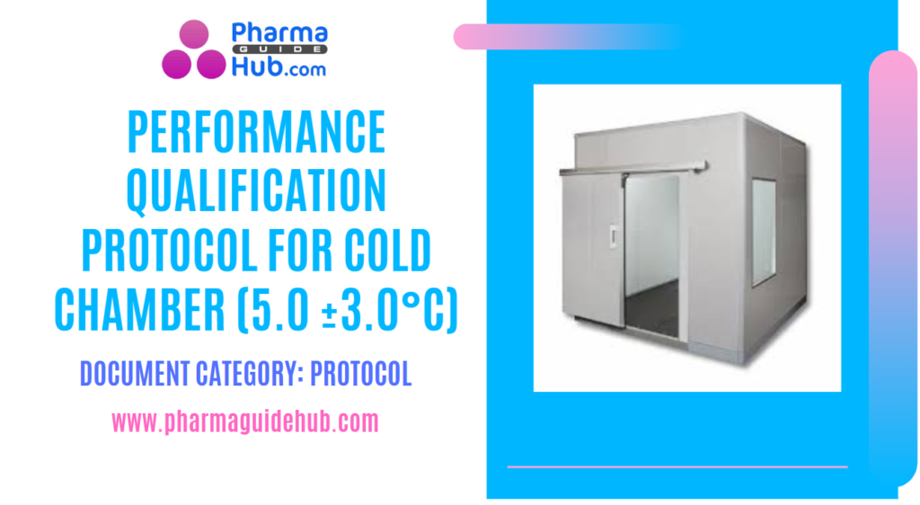 PERFORMACE QUALIFICATION PROTOCOL OF COLD CHAMBER