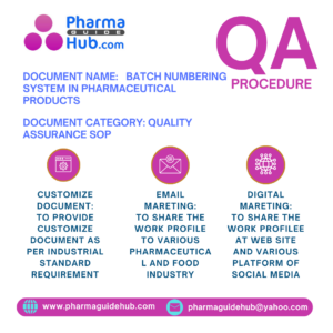 BATCH NUMBERING SYSTEM IN PHARMACEUTICAL PRODUCTS