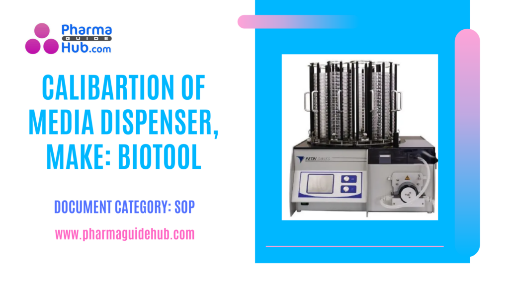 CALIBARTION OF MEDIA DISPENSER, MAKE: BIOTOOL