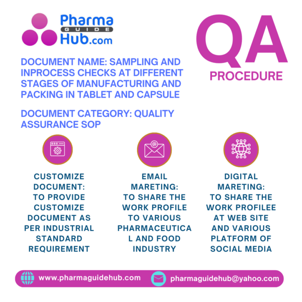 SAMPLING AND INPROCESS CHECKS AT DIFFERENT STAGES OF MANUFACTURING AND PACKING IN TABLET AND CAPSULE