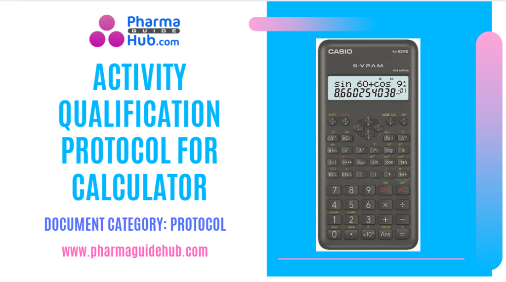 ACTIVITY QUALIFICATION PROTOCOL FOR CALCULATOR