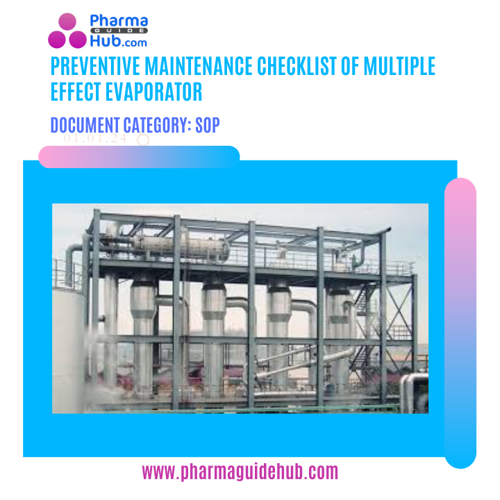 Preventive Maintenance Checklist of Multiple Effect Evaporator