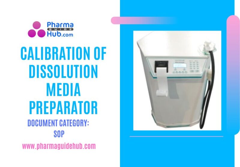 CALIBRATION OF DISSOLUTION MEDIA PREPARATOR