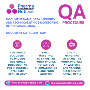 DATA INTEGRITY AND TECHNICAL ETHICS MONITORING IN PHARMACEUTICAL