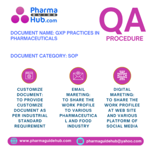 GxP PRACTICES IN PHARMACEUTICALS