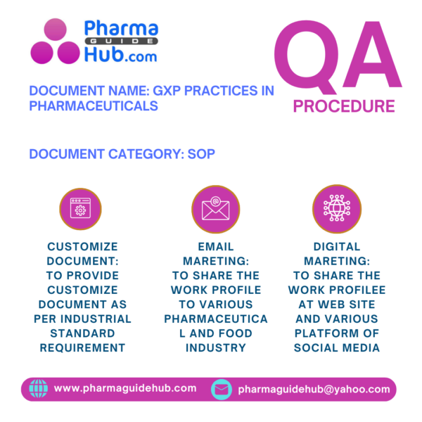 GxP PRACTICES IN PHARMACEUTICALS