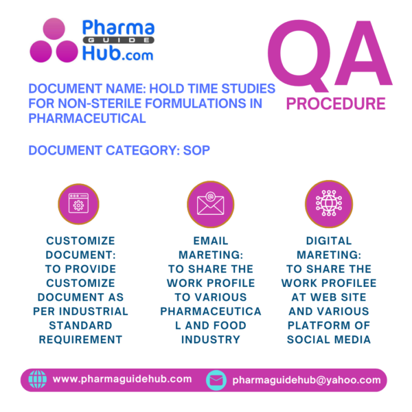 HOLD TIME STUDIES FOR NON-STERILE FORMULATIONS IN PHARMACEUTICAL