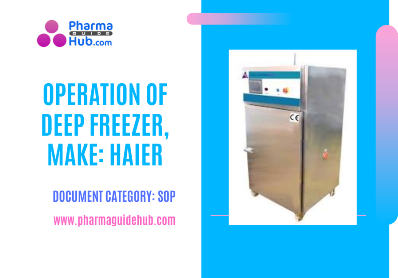 OPERATION OF DEEP FREEZER, MAKE: HAIER