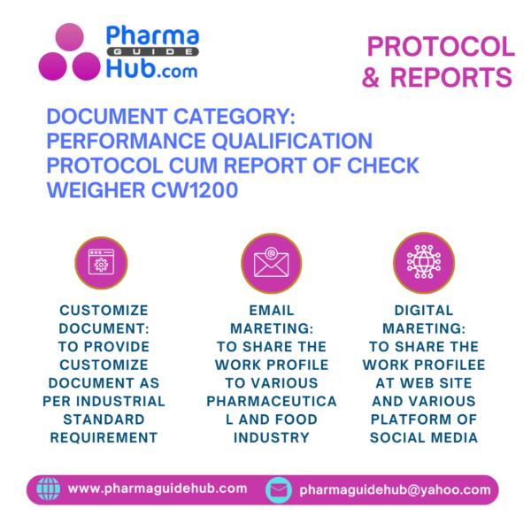 PERFORMANCE QUALIFICATION PROTOCOL CUM REPORT OF CHECK WEIGHER CW1200