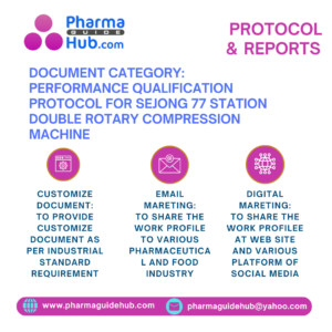 PERFORMANCE QUALIFICATION PROTOCOL FOR SEJONG 77 STATION DOUBLE ROTARY COMPRESSION MACHINE