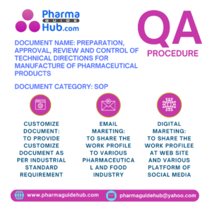 PREPARATION, APPROVAL, REVIEW AND CONTROL OF TECHNICAL DIRECTIONS FOR MANUFACTURE OF PHARMACEUTICAL PRODUCTS