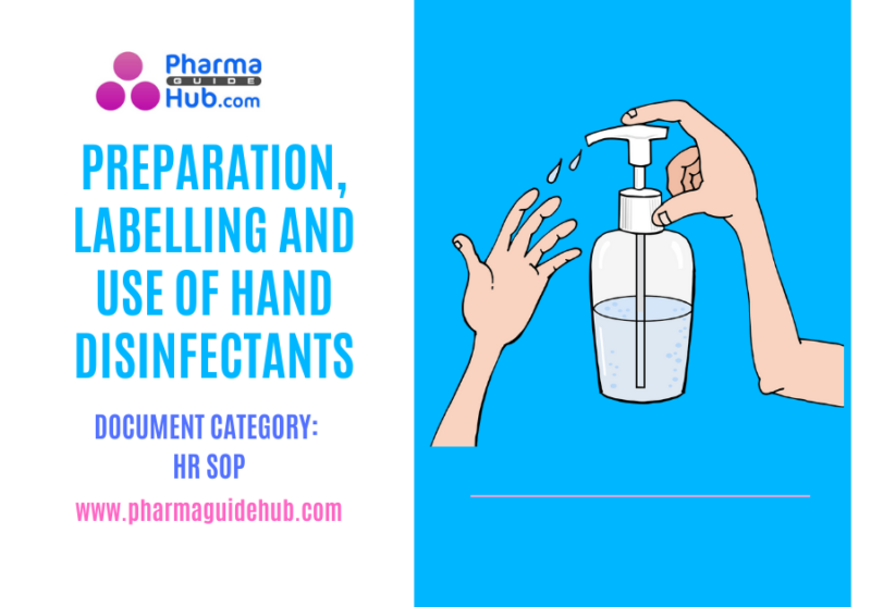 PREPARATION, LABELLING AND use OF HAND DISINFECTANTS