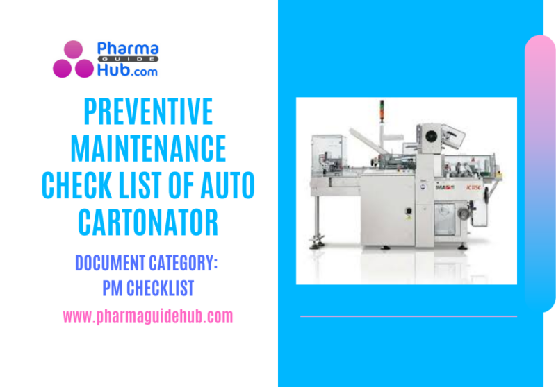 PREVENTIVE MAINTENANCE CHECK LIST OF AUTO CARTONATOR