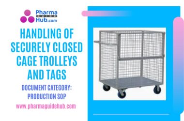 HANDLING OF SECURELY CLOSED CAGE TROLLEYS AND TAGS