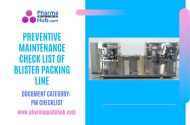 PREVENTIVE MAINTENANCE CHECK LIST OF BLISTER PACKING LINE