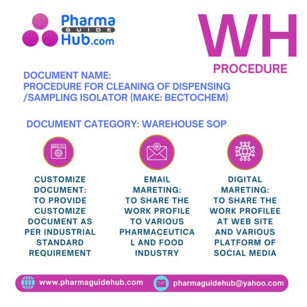 PROCEDURE FOR CLEANING OF DISPENSING /SAMPLING ISOLATOR (MAKE: BECTOCHEM)