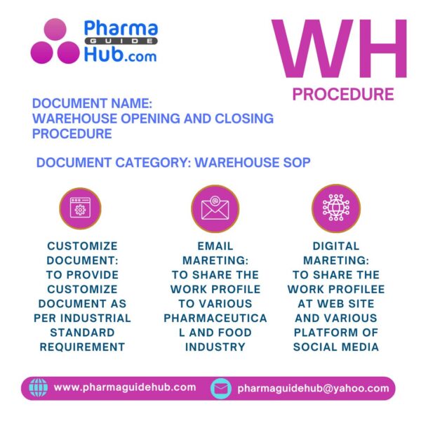 WAREHOUSE OPENING AND CLOSING PROCEDURE