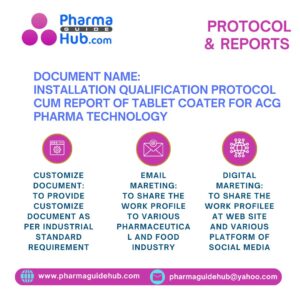 INSTALLATION QUALIFICATION PROTOCOL CUM REPORT OF TABLET COATER FOR ACG PHARMA TECHNOLOGY