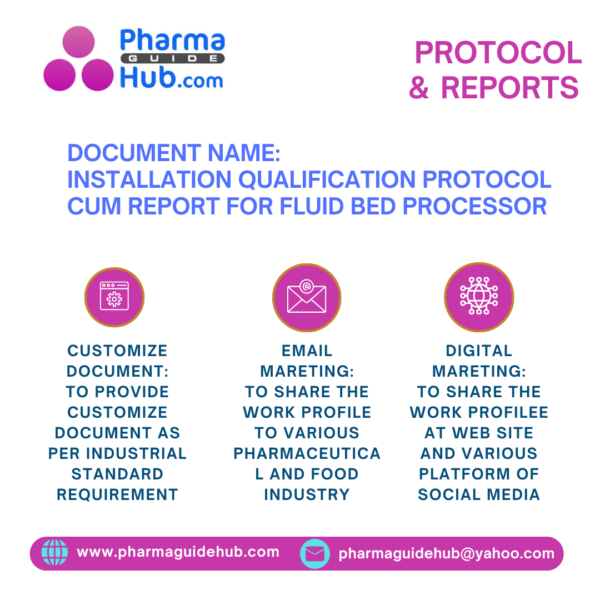 Installation Qualification Protocol cum Report for Fluid Bed Processor