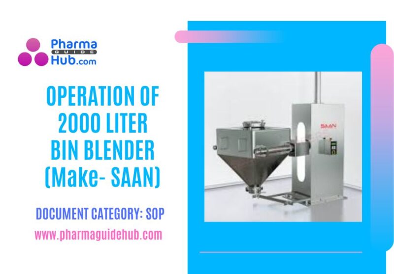 OPERATION OF 2000 LITER BIN BLENDER (Make- SAAN)