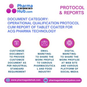 OPERATIONAL QUALIFICATION PROTOCOL CUM REPORT OF TABLET COATER FOR ACG PHARMA TECHNOLOGY