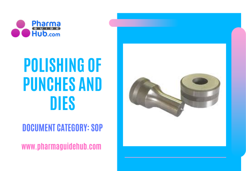 POLISHING OF PUNCHES AND DIES