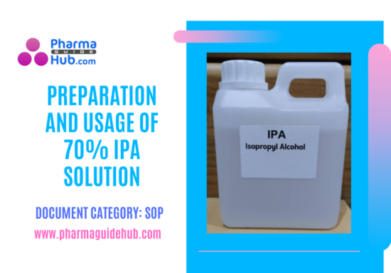 PREPARATION AND USAGE OF 70% IPA SOLUTION – PharmaGuideHub