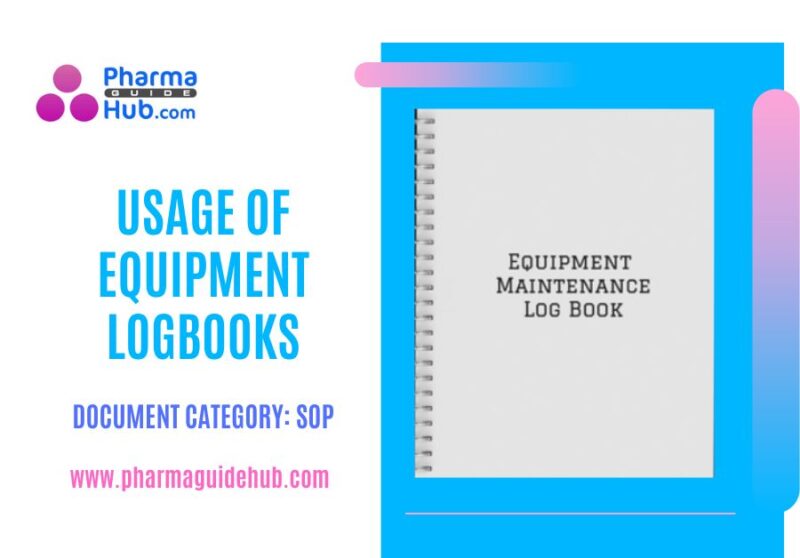 USAGE OF EQUIPMENT LOGBOOKS