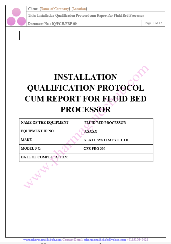 INSTALLATION QUALIFICATION PROTOCOL CUM REPORT FOR FLUID BED PROCESSOR