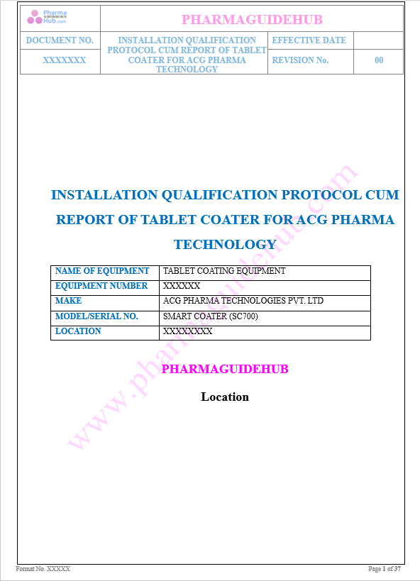 INSTALLATION QUALIFICATION PROTOCOL CUM REPORT OF TABLET COATER FOR ACG PHARMA TECHNOLOGY