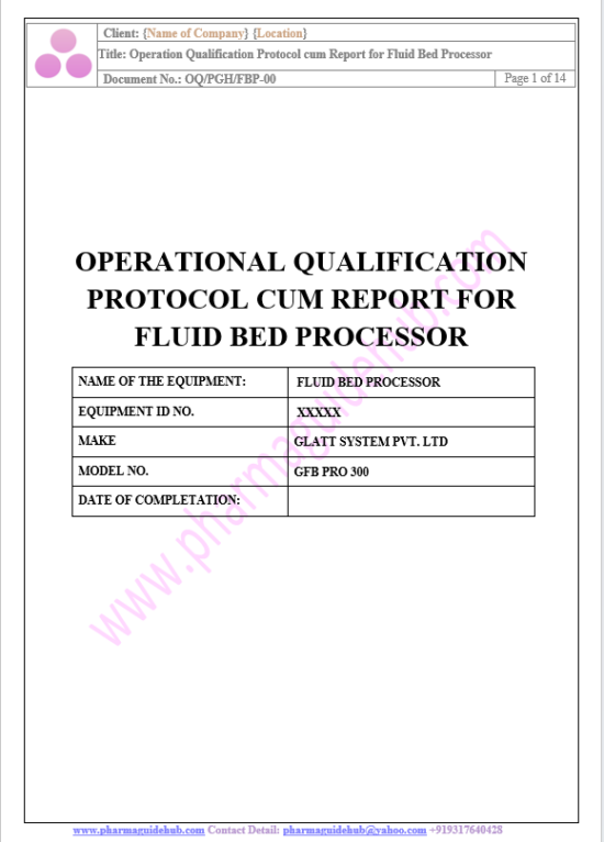 Operational Qualification Report.pdf OPERATIONAL QUALIFICATION PROTOCOL CUM REPORT FOR FLUID BED PROCESSOR ...