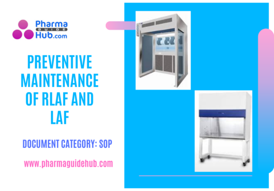Rlaf Machine PREVENTIVE MAINTENANCE OF RLAF AND LAF – PharmaGuideHub
