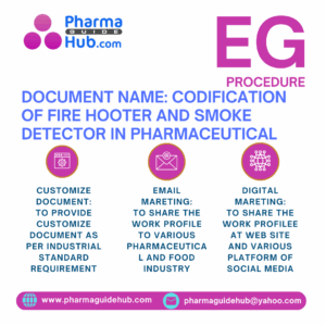 CODIFICATION OF FIRE HOOTER AND SMOKE DETECTOR IN PHARMACEUTICAL