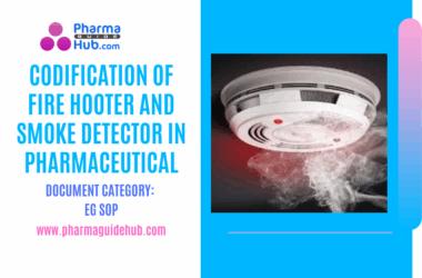 CODIFICATION OF FIRE HOOTER AND SMOKE DETECTOR IN PHARMACEUTICAL