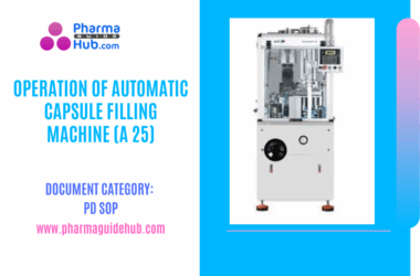 OPERATION OF AUTOMATIC CAPSULE FILLING MACHINE (A 25)