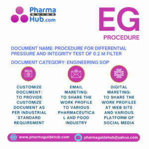 PROCEDURE FOR DIFFERENTIAL PRESSURE AND INTEGRITY TEST OF 0.2 µ FILTER