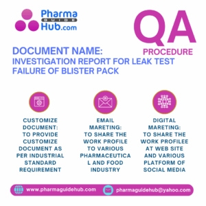 INVESTIGATION REPORT FOR LEAK TEST FAILURE OF BLISTER PACK