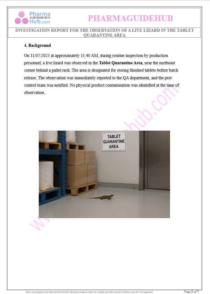INVESTIGATION REPORT FOR THE OBSERVATION OF A LIVE LIZARD IN THE TABLET QUARANTINE AREA