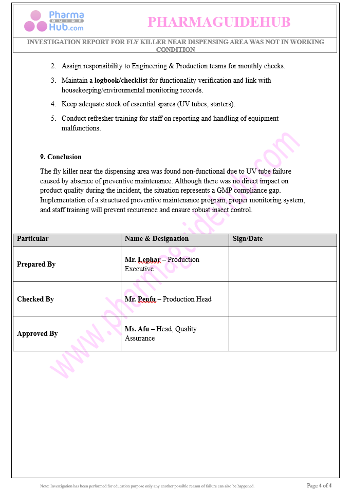INVESTIGATION REPORT FOR FLY KILLER NEAR DISPENSING AREA WAS NOT IN WORKING CONDITION