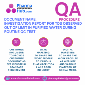 INVESTIGATION REPORT FOR TDS OBSERVED OUT OF LIMIT IN PURIFIED WATER DURING ROUTINE QC TEST