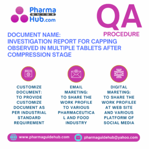 INVESTIGATION REPORT FOR CAPPING OBSERVED IN MULTIPLE TABLETS AFTER COMPRESSION STAGE