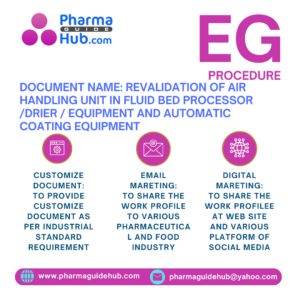 Revalidation of Air Handling Unit in Fluid Bed Processor /Drier / Equipment and Automatic Coating Equipment