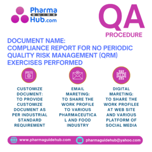 COMPLIANCE REPORT FOR NO PERIODIC QUALITY RISK MANAGEMENT (QRM) EXERCISES PERFORMED