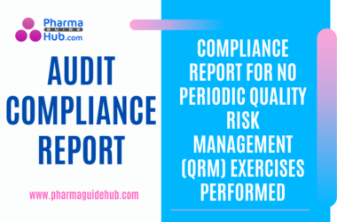 COMPLIANCE REPORT FOR NO PERIODIC QUALITY RISK MANAGEMENT (QRM) EXERCISES PERFORMED