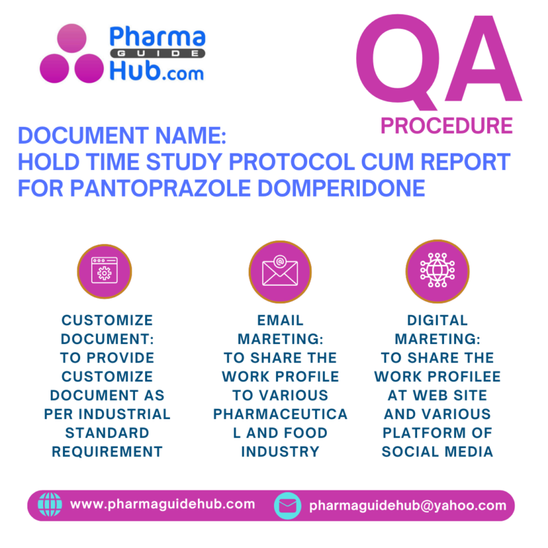 HOLD TIME STUDY PROTOCOL CUM REPORT FOR PANTOPRAZOLE DOMPERIDONE