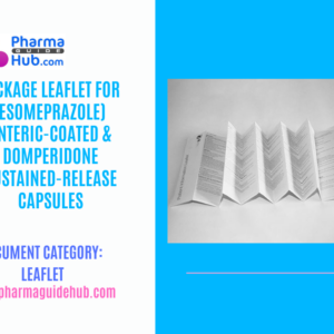 PACKAGE LEAFLET FOR PACKAGE LEAFLET FOR Esomeprazole) Enteric-Coated & Domperidone Sustained-Release Capsules